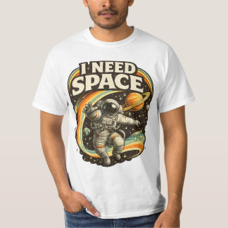 Camiseta engraçada de astronauta 'Preciso de Espaç
