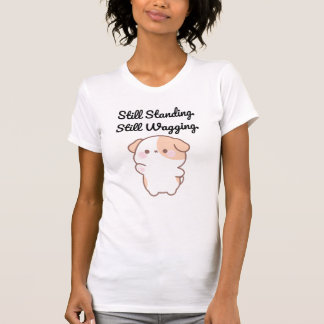 Camiseta engraçada de cachorro Still Standing Stil