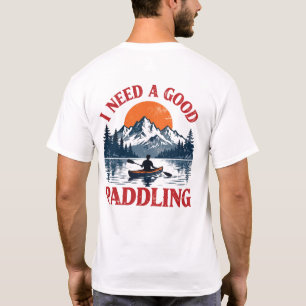  Camiseta Engraçada de Caiaque - Preciso de uma Bo
