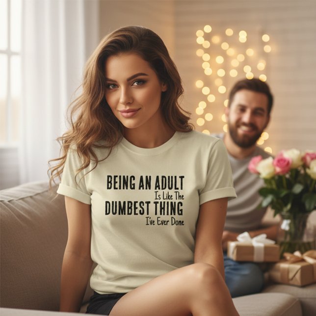 Camiseta engraçada de citação para qualquer pessoa (Funny Adulting Quote T-Shirt for Anyone Tired of Being an Adult)