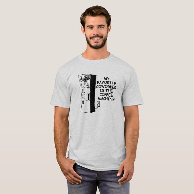Camiseta Engraçada de Colega de Trabalho da Máquin (Frente Completa)