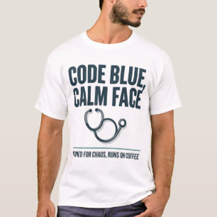 Camiseta engraçada de enfermeira cara calma Código