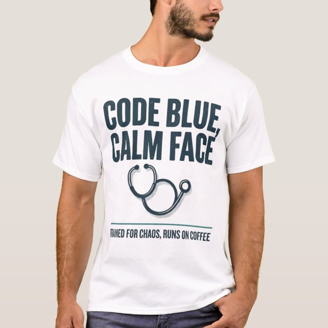 Camiseta engraçada de enfermeira cara calma Código (Frente)