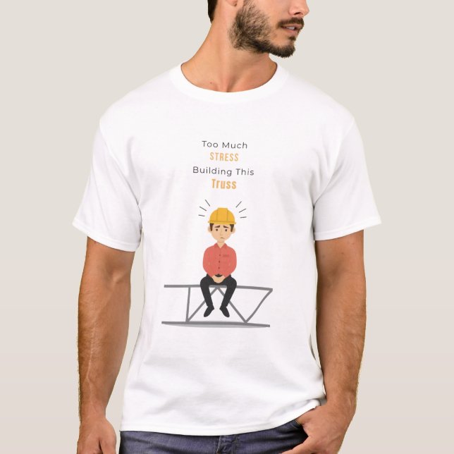 Camiseta engraçada de Engenheiro Civil Se o Estres (Frente)
