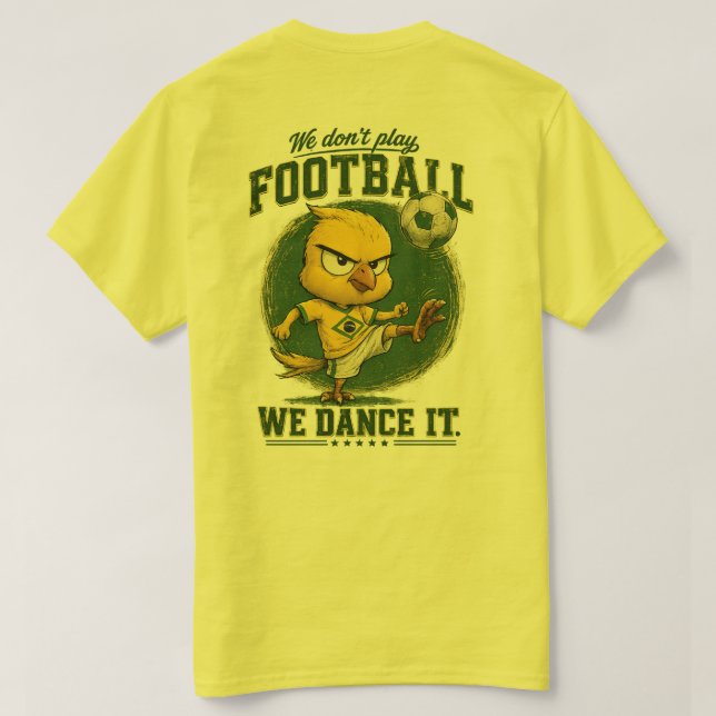 Camiseta engraçada de fã de futebol do Brasil Nós  (Verso do Design)