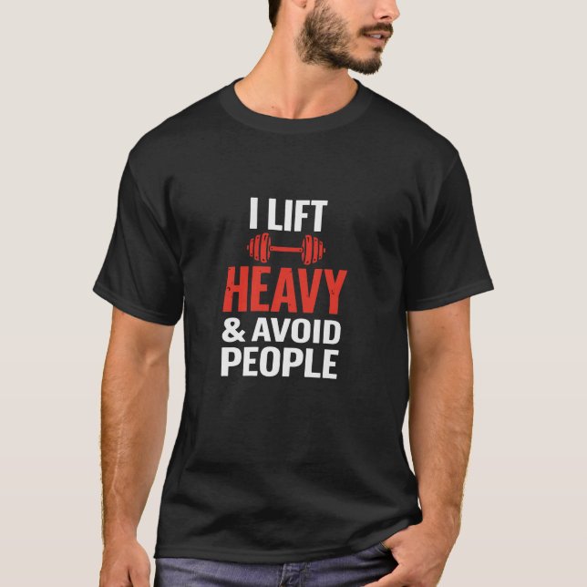 Camiseta engraçada de ginásio "Levanto Pesado & Ev (Frente)