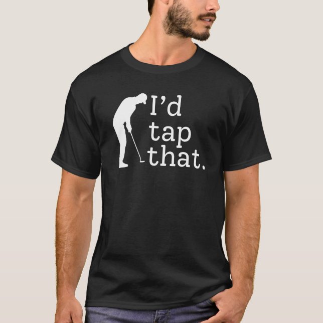 Camiseta engraçada de golfe Id Tap That (Frente)