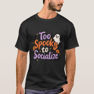Camiseta engraçada de Halloween: Muito Assustador