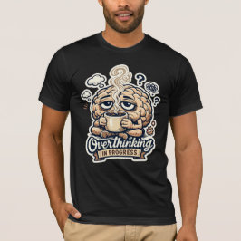 Camiseta Engraçada de Pensamento Excessivo em Anda