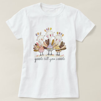 Camiseta engraçada de peru Gluglu Até Cair