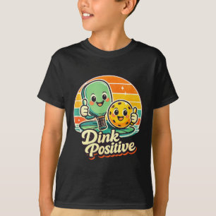 Camiseta engraçada de pickleball dink positivo