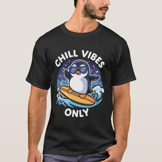 Camiseta engraçada de pinguim 'Chill Vibes Only' – (Frente)