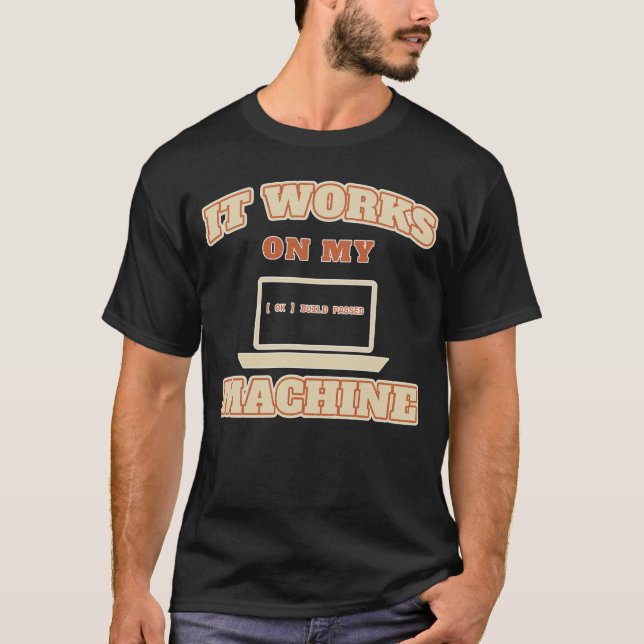 Camiseta Engraçada de Programador 'Funciona na Min (Frente)