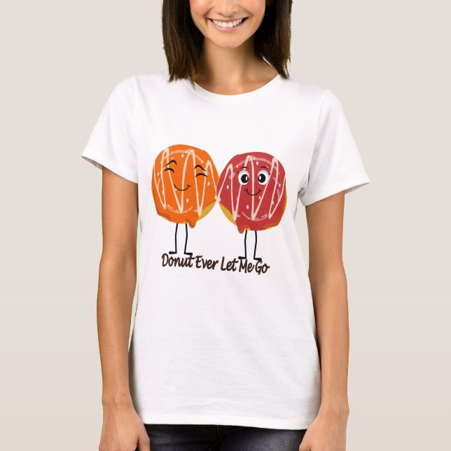 Camiseta Engraçada de São Valentim Nunca Me Deixe  (Frente)