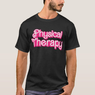 Camiseta engraçada de terapia física Terapeuta Fís