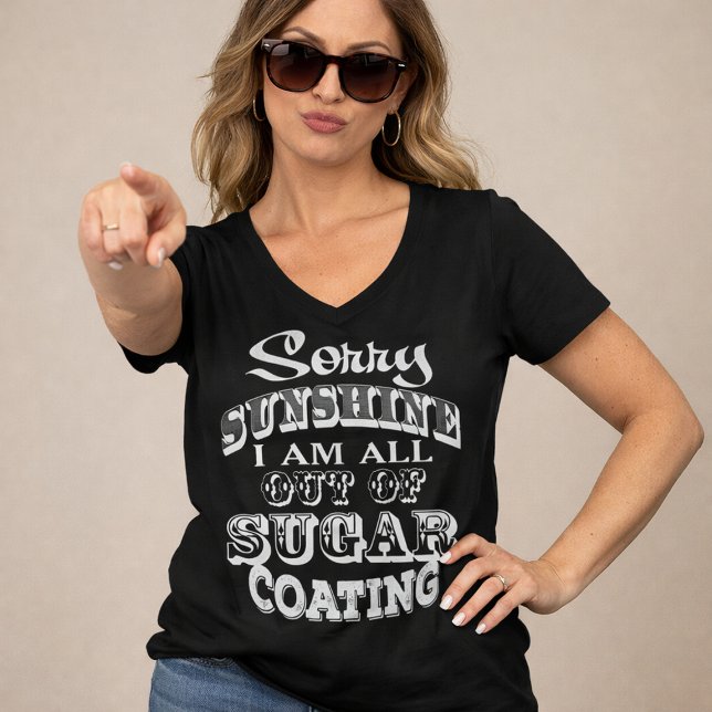 Camiseta engraçada Desculpe Sunshine (PRETA) (Criador carregado)