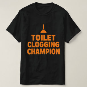 Camiseta engraçada do campeão de entupimento de va