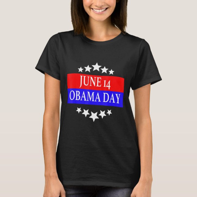 Camiseta engraçada do dia de Obama, 14 de junho.pn (Frente)