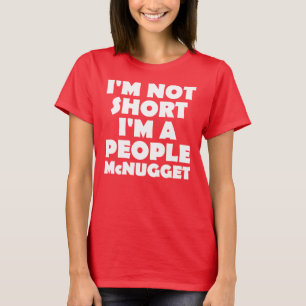 Camiseta Engraçada do Nugget para Pessoas Baixas
