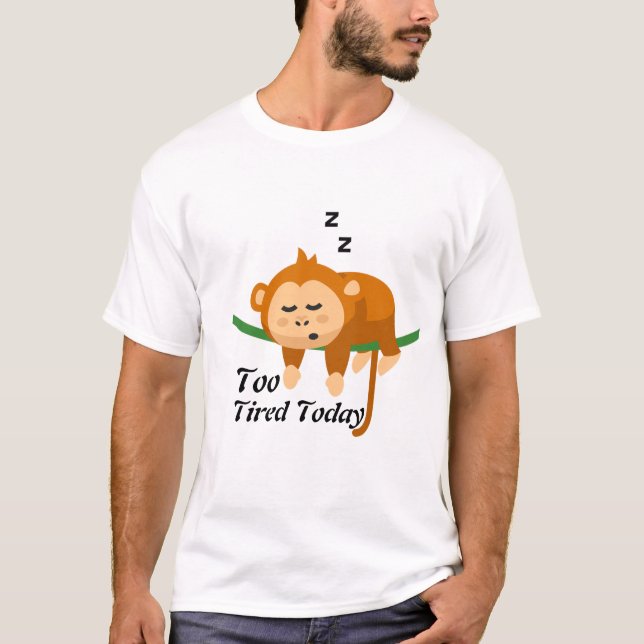 Camiseta engraçada e fofa de macaco dormindo muito (Frente)