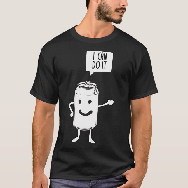 Camiseta Engraçada E Motivacional, Eu Posso Fazer Isso (Frente)