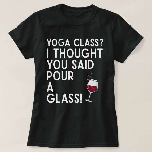 Camiseta engraçada e sarcástica de Yoga (Frente do Design)
