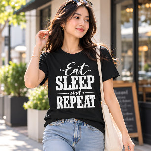 Camiseta engraçada Eat Sleep and Repeat com tipogr