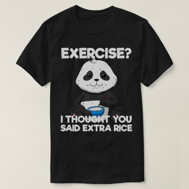 Camiseta Engraçada Eercise Etra Rice Panda Pun Treinando Co (Frente do Design)