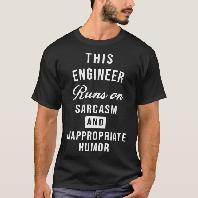 Camiseta Engraçada Engenharia de Engenheiros Sarcásicos Diz (Frente)