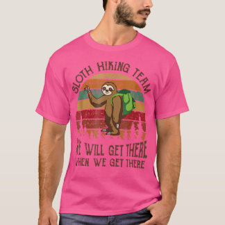 Camiseta Engraçada Equipe De Caminho Que Chegaremos Quando 