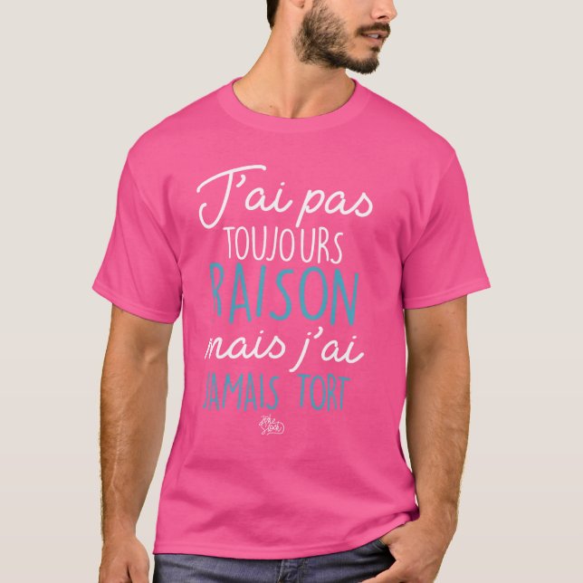 Camiseta engraçada eu não estar sempre certo, mas  (Frente)