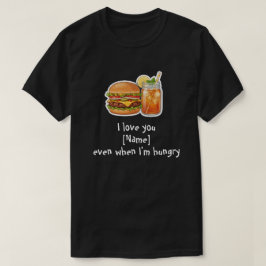 Camiseta engraçada 'Eu te amo' Hambúrguer para que