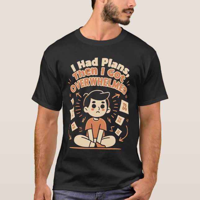 Camiseta engraçada "Eu tinha planos" estilo Doodle (Frente)