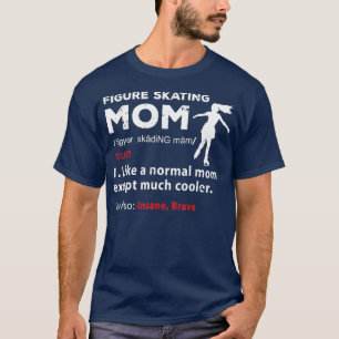 Camiseta Engraçada Figura Patinando Mãe Figura Patinadora