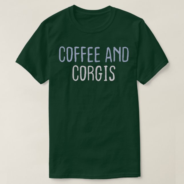 Camiseta Engraçada Grafia, Dizendo Café E Corgis (Frente do Design)