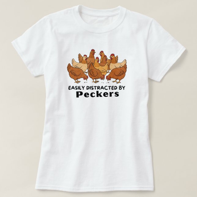 Camiseta Engraçada Mãe De Frango Facilmente Distraída Por P (Frente do Design)