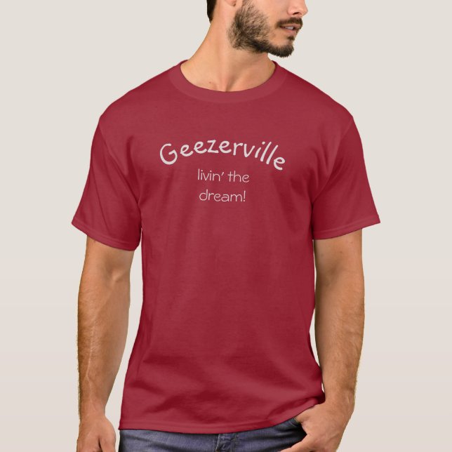Camiseta engraçada Marrom Geezerville Mensagem (Frente)