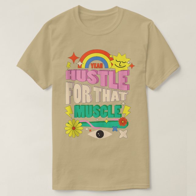 Camiseta Engraçada Motivação Gym Workout Hustle Para Isso (Frente do Design)