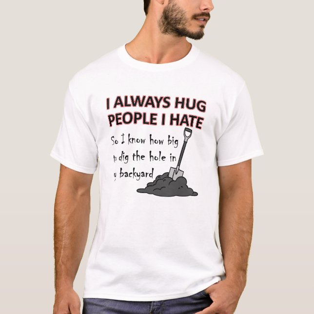 Camiseta Engraçada Odeio Abraçar Pessoas (Frente)