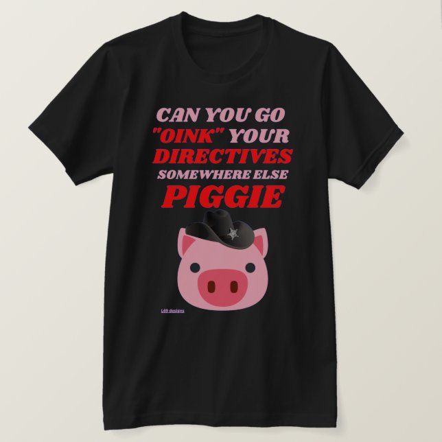 camiseta engraçada "OINK PIGGIE" (Frente do Design)