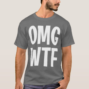 Camiseta engraçada OMG WTF piada sarcástica Family