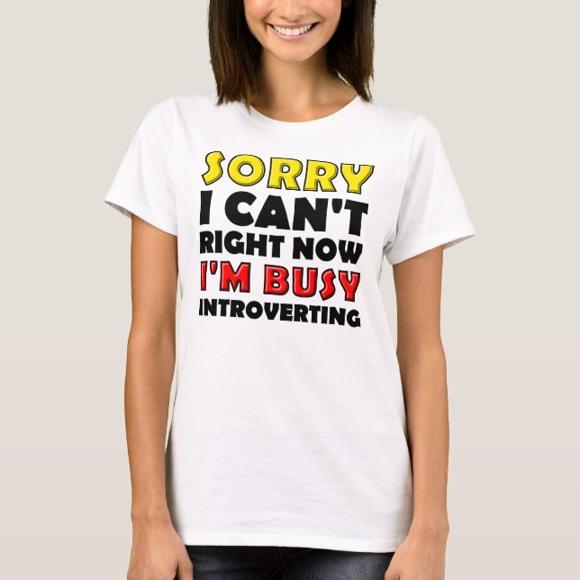 Camiseta engraçada para introvertidos ocupados (Frente)