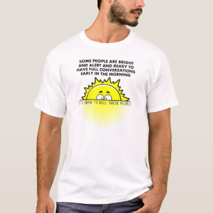 Camiseta engraçada para matar pessoas matinais