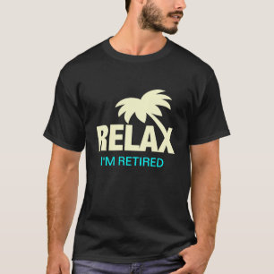 Camiseta engraçada para pessoa aposentada
