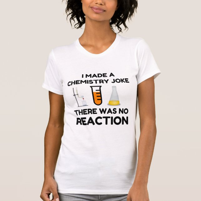 Camiseta Engraçada piada de química para amantes da ciência (Frente)