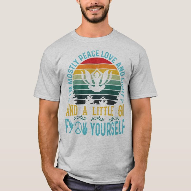 Camiseta Engraçada : Principalmente Paz Amor e Luz (Frente)