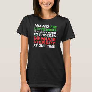 Camiseta Engraçada Processe Sua Estupidez