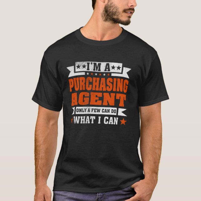 Camiseta Engraçada profissão Eu sou um agente de compras (Frente)