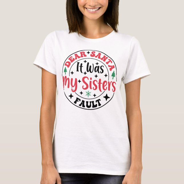 Camiseta engraçada 'Querido Papai Noel, foi culpa  (Frente)