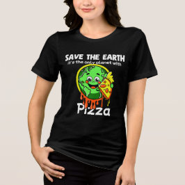 Camiseta engraçada Save The Earth Funny Pizza